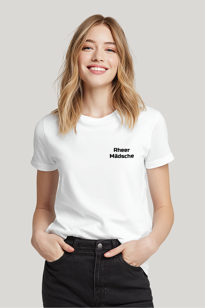 Rheer Mädsche – mit kleinem Druck